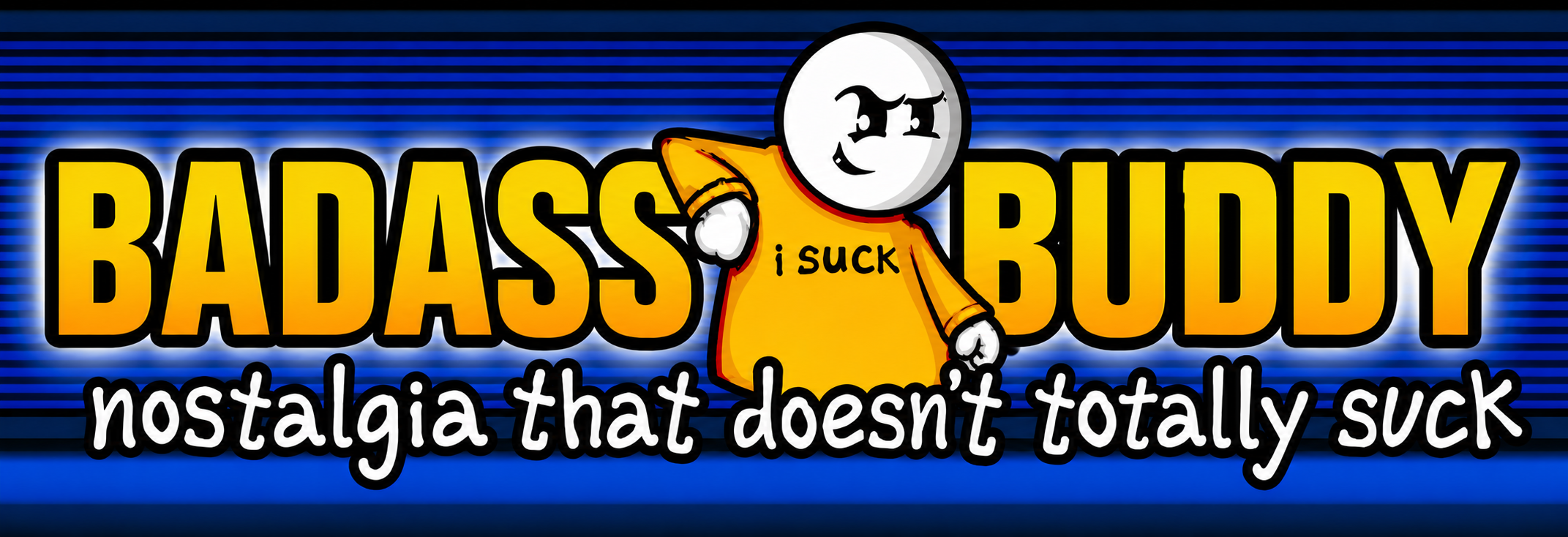 BadassBuddy - nostalgia that doesn't totally suck